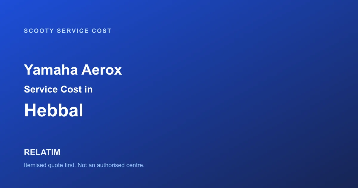 Yamaha Aerox Service Cost in Hebbal, Bangalore